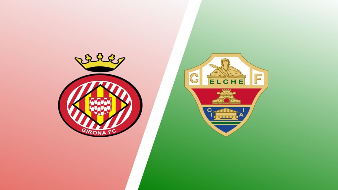 Girona Düşme Hattını Yakından İlgilendiren Mücadelede Elche’yi Konuk Edecek – İddaa Tahmini