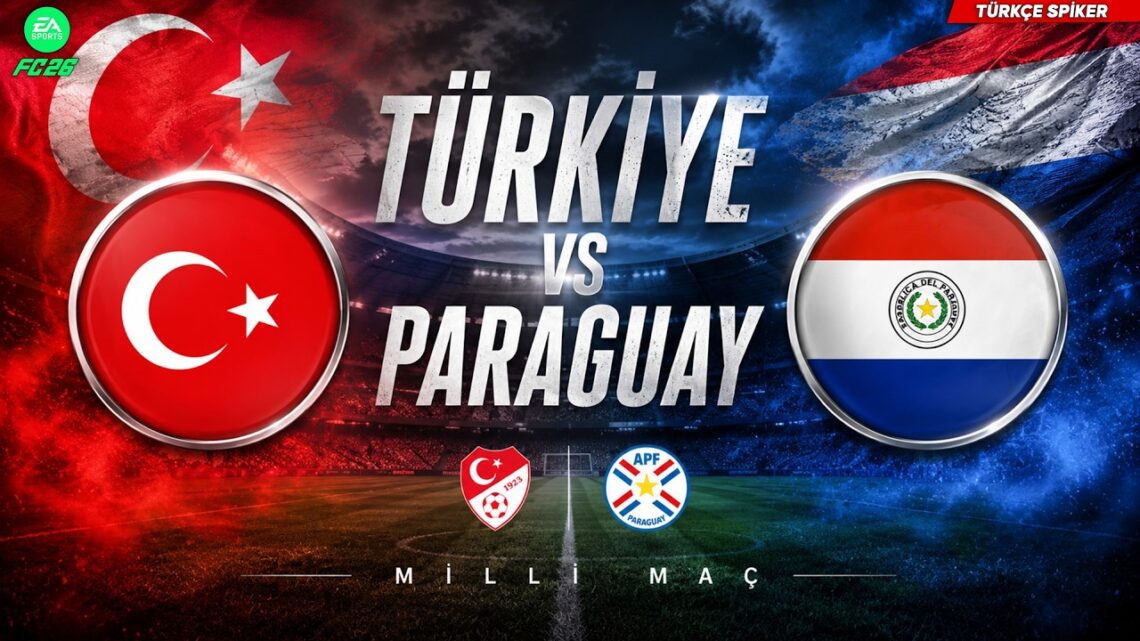 Türkiye, D Grubunda Favori Olarak Çıkacağı Mücadelede Paraguay İle Karşı Karşıya – İddaa Tahmini